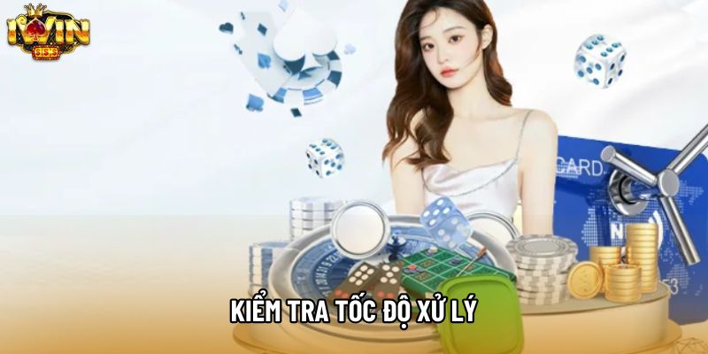 Kiểm tra tốc độ xử lý